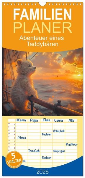 Familienplaner 2026 - Abenteuer eines Taddybären mit 5 Spalten (Wandkalender, 21 x 45 cm) CALVENDO
