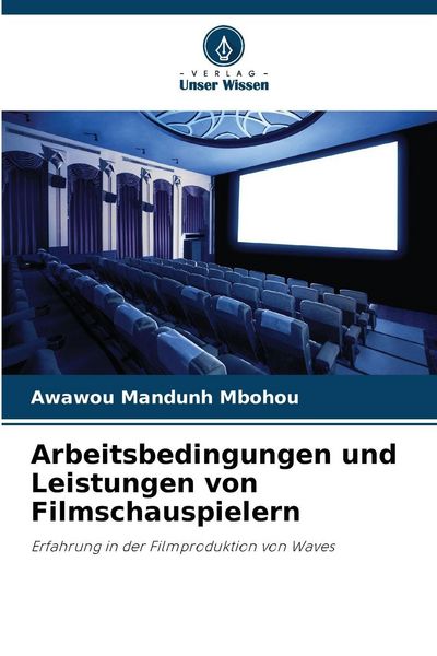Produktbild: Arbeitsbedingungen und Leistungen von Filmschauspielern