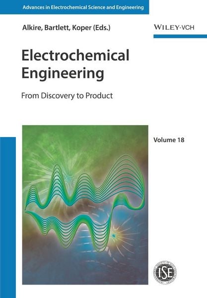 Produktbild: Advances in Electrochemical Science and Engineering / Electrochemical Engineering