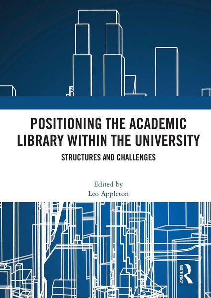 Produktbild: Positioning the Academic Library within the University