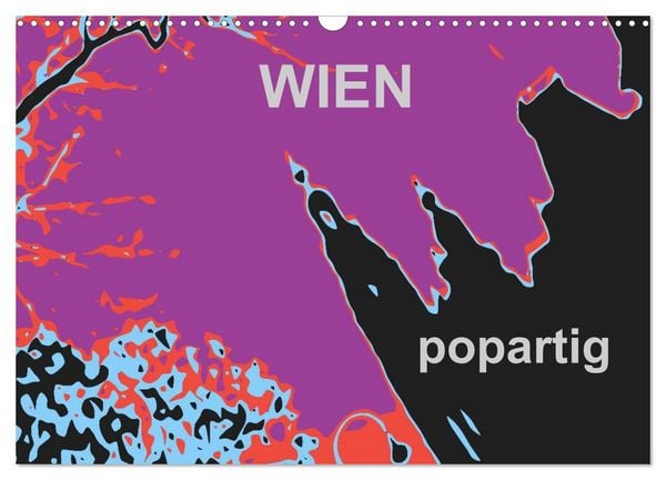Produktbild: WIEN popartig (Wandkalender 2026 DIN A3 quer), CALVENDO Monatskalender