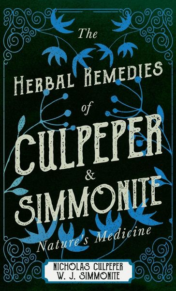 Produktbild: The Herbal Remedies of Culpeper and Simmonite - Nature's Medicine