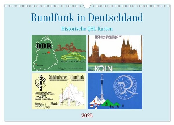 Rundfunk in Deutschland - Historische QSL-Karten (Wandkalender 2026 DIN A3 quer), CALVENDO Monatskalender