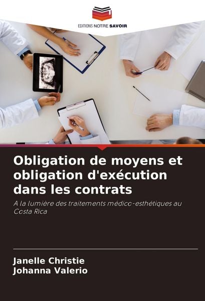 Produktbild: Obligation de moyens et obligation d'ex&eacute;cution dans les contrats