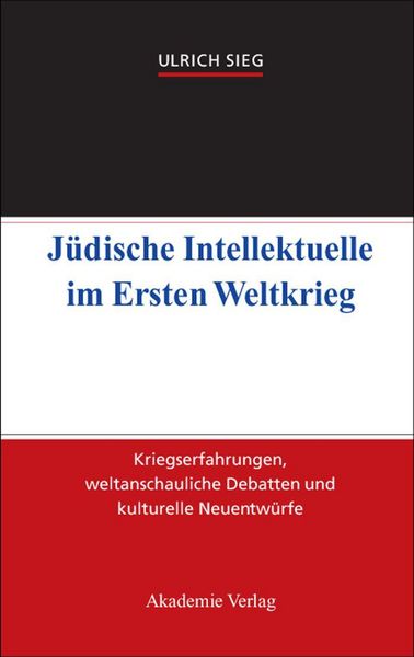 Produktbild: J&uuml;dische Intellektuelle im Ersten Weltkrieg