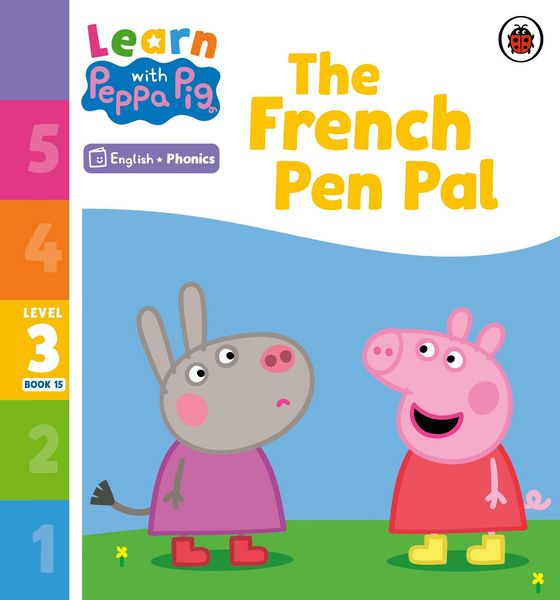 Produktbild: Learn with Peppa Phonics Level 3 Book 15 - The French Pen Pal (Phonics Reader)