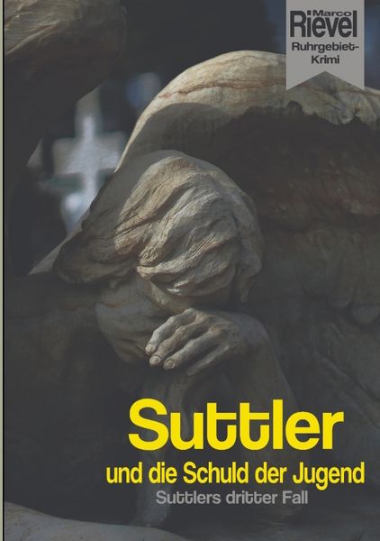 Produktbild: Suttler und die Schuld der Jugend
