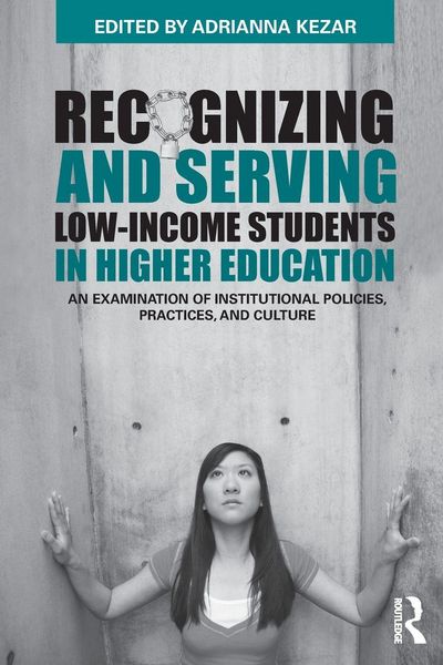 Produktbild: Recognizing and Serving Low-Income Students in Higher Education