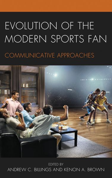 Produktbild: Evolution of the Modern Sports Fan