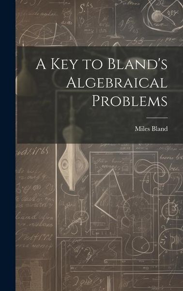 Produktbild: A Key to Bland's Algebraical Problems
