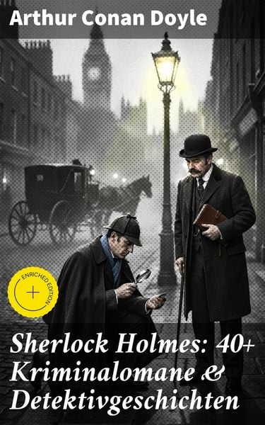 Produktbild: Sherlock Holmes: 40+ Kriminalomane & Detektivgeschichten
