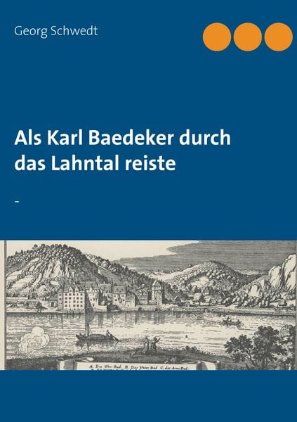 Produktbild: Als Karl Baedeker durch das Lahntal reiste