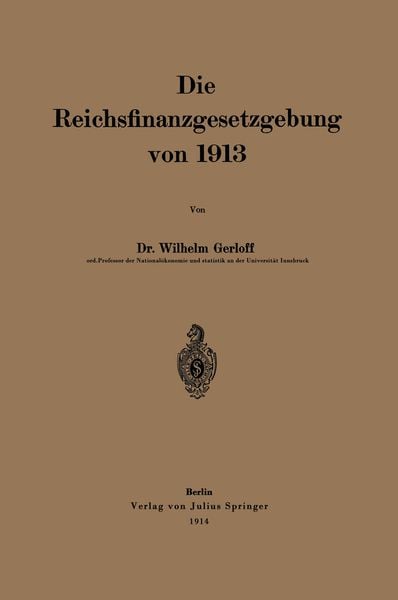 Produktbild: Die Reichsfinanzgesetzgebung von 1913