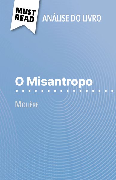 Produktbild: O Misantropo de Moli&egrave;re (An&aacute;lise do livro)