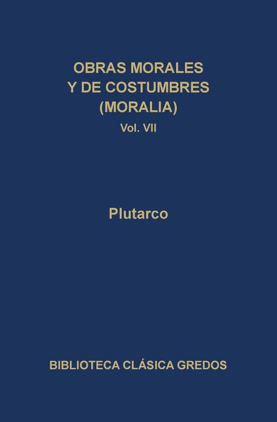 Produktbild: Obras morales y de costumbres (Moralia) VII