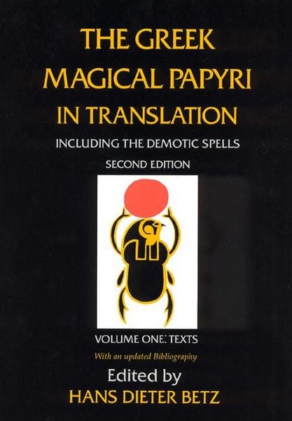 Produktbild: Betz, H: Greek Magical Papyri in Translation, Including the