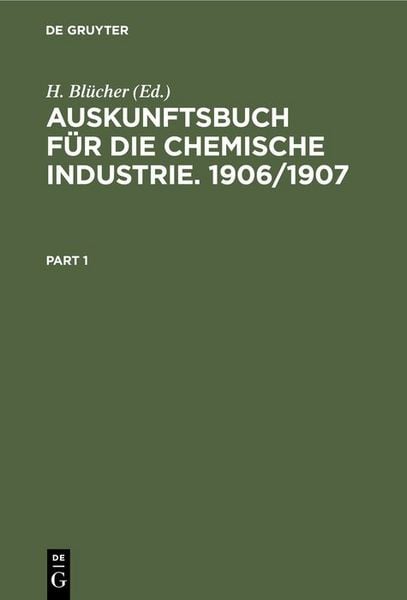 Produktbild: Auskunftsbuch f&uuml;r die Chemische Industrie. 1906/1907