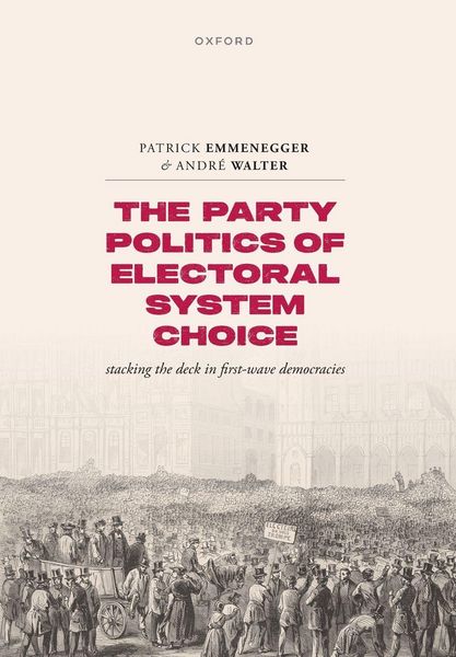 Produktbild: Party Politics of Electoral System Choice
