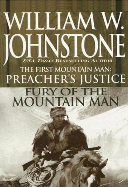 Preacher's Justice/fury Of The Mt Man