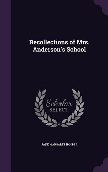 Produktbild: Recollections of Mrs. Anderson's School