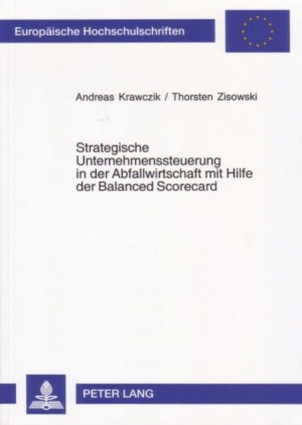 Produktbild: Strategische Unternehmenssteuerung in der Abfallwirtschaft mit Hilfe der Balanced Scorecard