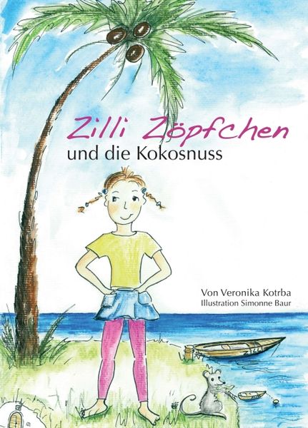 Produktbild: Zilli Z&ouml;pfchen und die Kokosnuss