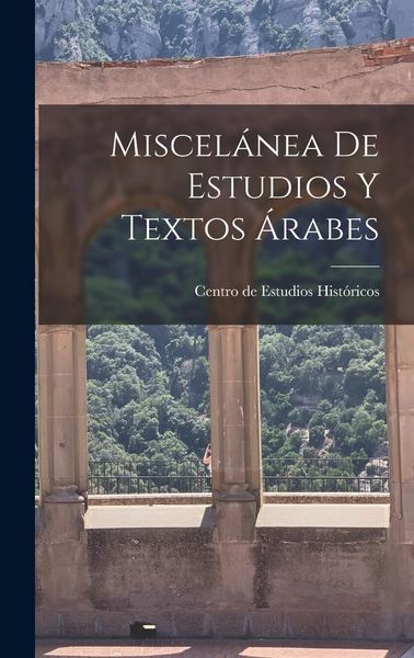 Produktbild: Miscel&aacute;nea de estudios y textos &aacute;rabes