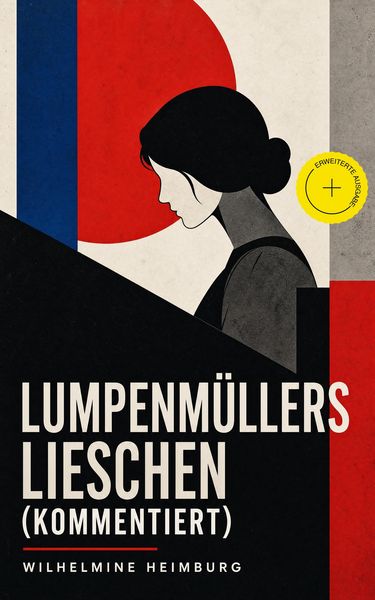 Produktbild: Lumpenm&uuml;llers Lieschen (Kommentiert)