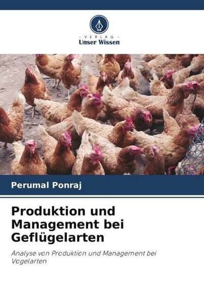 Produktbild: Produktion und Management bei Gefl&uuml;gelarten