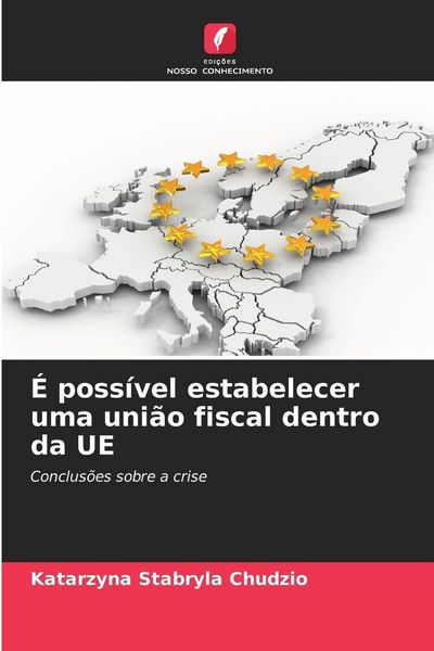 Produktbild: &Eacute; poss&iacute;vel estabelecer uma uni&atilde;o fiscal dentro da UE
