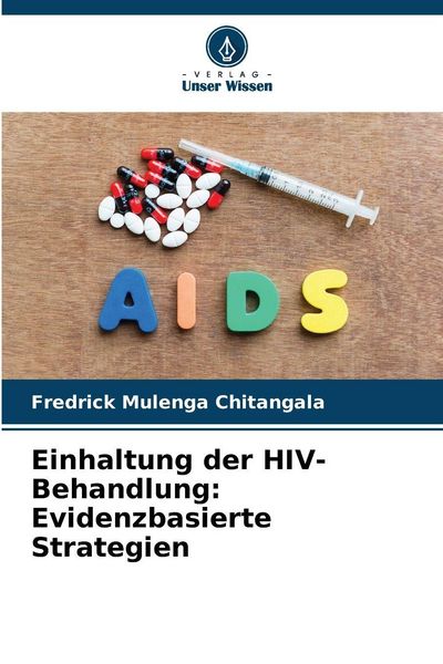 Produktbild: Einhaltung der HIV-Behandlung: Evidenzbasierte Strategien