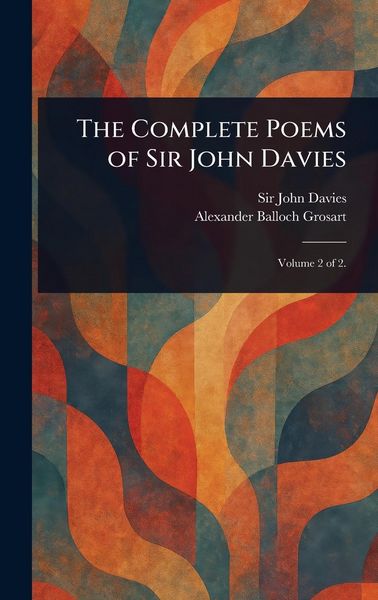 Produktbild: The Complete Poems of Sir John Davies