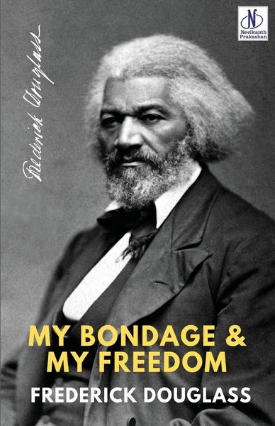 Produktbild: MY BONDAGE AND MY FREEDOM