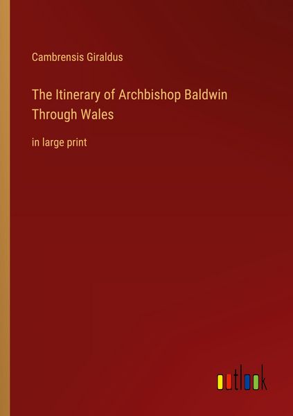 Produktbild: The Itinerary of Archbishop Baldwin Through Wales