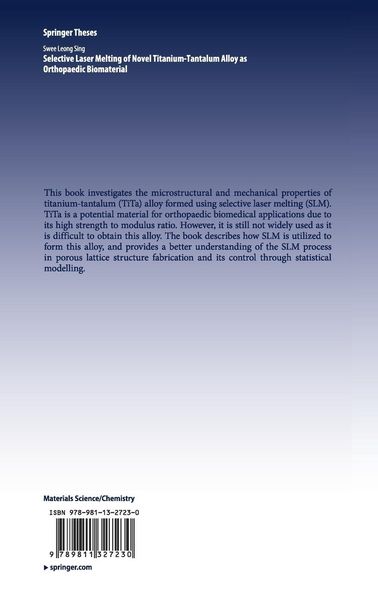Produktbild: Selective Laser Melting of Novel Titanium-Tantalum Alloy as Orthopaedic Biomaterial