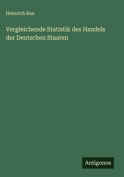 Produktbild: Vergleichende Statistik des Handels der Deutschen Staaten