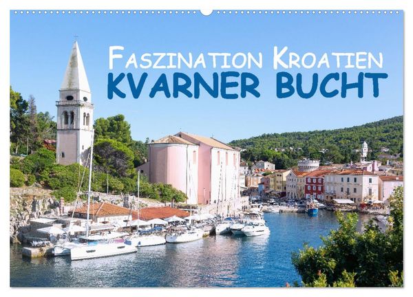 Faszination Kroatien – Kvarner Bucht (Wandkalender 2025 DIN A2 quer), CALVENDO Monatskalender