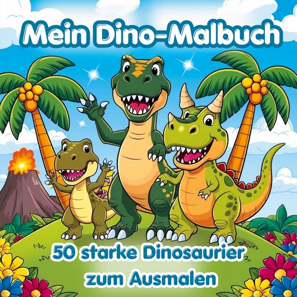 Produktbild: Mein Dino-Malbuch &ndash; 50 starke Dinosaurier zum Ausmalen