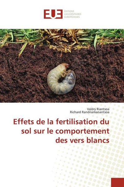 Produktbild: Effets de la fertilisation du sol sur le comportement des vers blancs