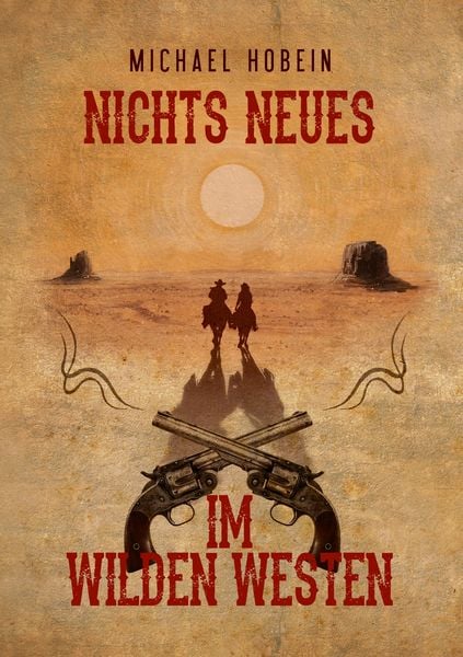 Produktbild: Nichts Neues im Wilden Westen