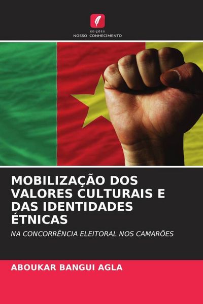 Produktbild: Mobiliza&ccedil;&atilde;o Dos Valores Culturais E das Identidades &Eacute;tnicas