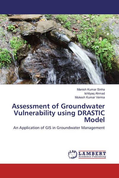 Produktbild: Assessment of Groundwater Vulnerability using DRASTIC Model