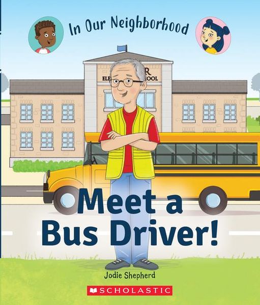 Produktbild: Meet a Bus Driver! (in Our Neighborhood)