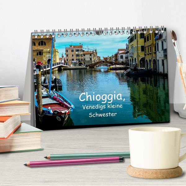 Produktbild: Chioggia - Venedigs kleine Schwester (Tischkalender 2026 DIN A5 quer), CALVENDO Monatskalender