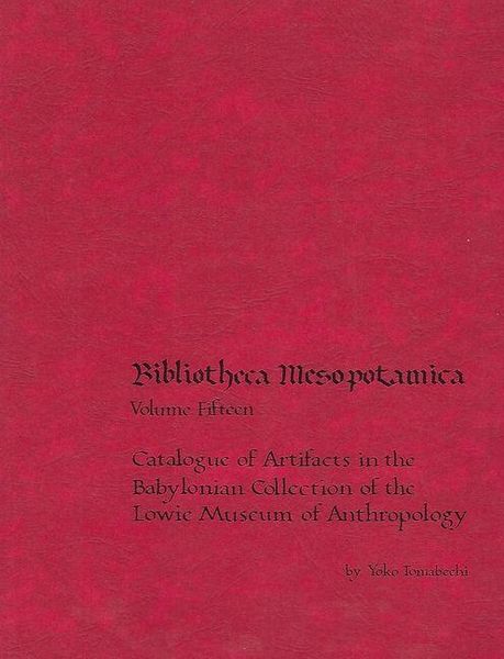 Produktbild: Catalogue of Artifacts in the Babylonian Collection of the Lowie Museum of Anthropology