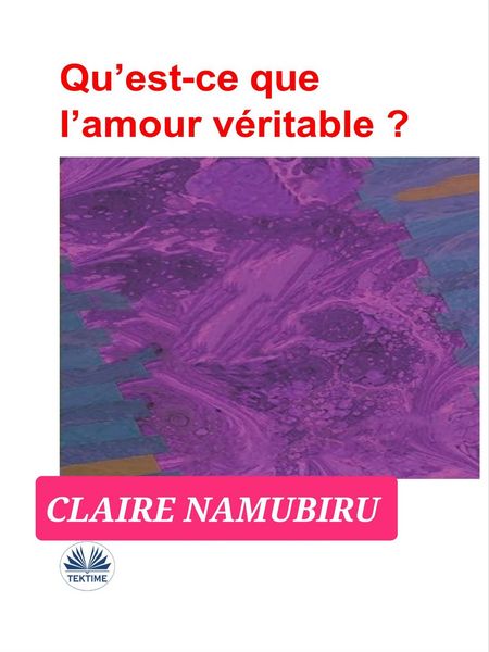 Produktbild: Qu'est-Ce Que L'amour V&eacute;ritable?