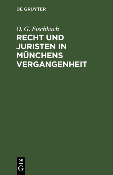 Produktbild: Recht und Juristen in M&uuml;nchens Vergangenheit