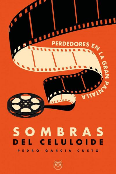 Produktbild: Sombras del celuloide: (Perdedores en la gran pantalla)