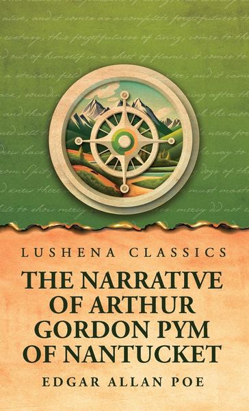 Produktbild: The Narrative of Arthur Gordon Pym of Nantucket