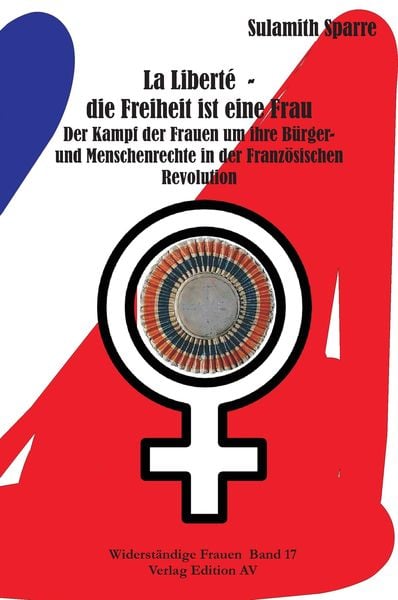 Produktbild: La Libert&eacute; - die Freiheit ist eine Frau